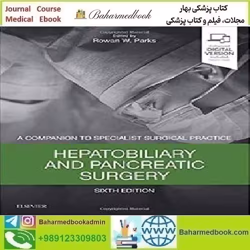 Hepatobiliary and Pancreatic Surgery A Companion to Specialist
