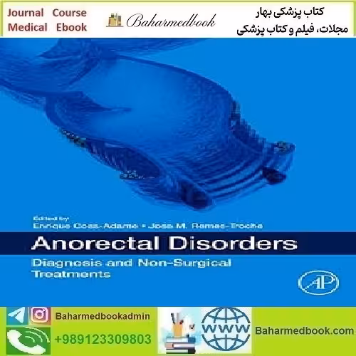 Anorectal Disorders Diagnosis and Non Surgical Treatments 2020