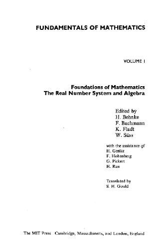 خرید و دانلود نسخه کامل کتاب Fundamentals of Mathematics, Volume I: Foundations of Mathematics: The Real Number System and Algebra