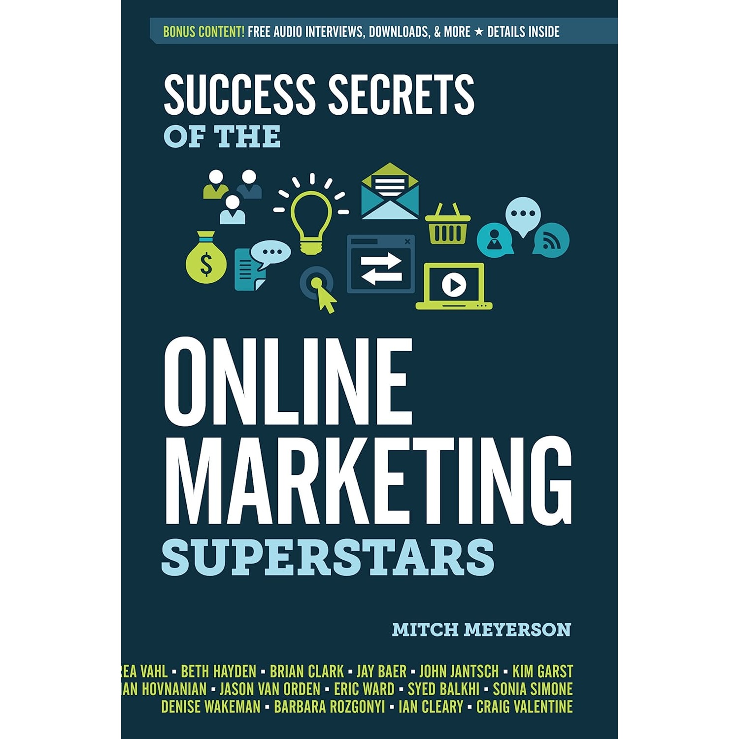 کتاب Success Secrets of the Online Marketing Superstars اثر Mitch Meyerson and Andrea Vahl انتشارات Entrepreneur Press