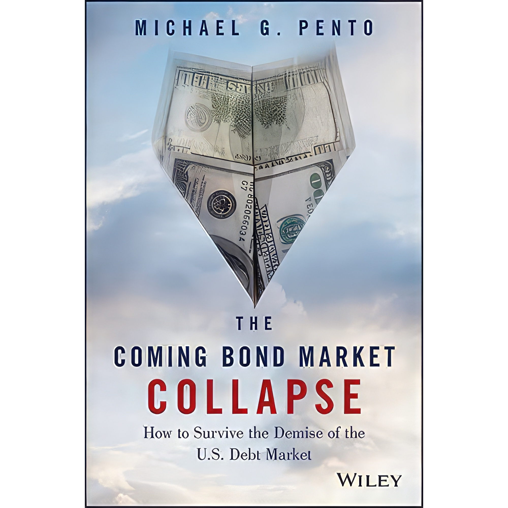 کتاب The Coming Bond Market Collapse اثر Michael Pento انتشارات Wiley