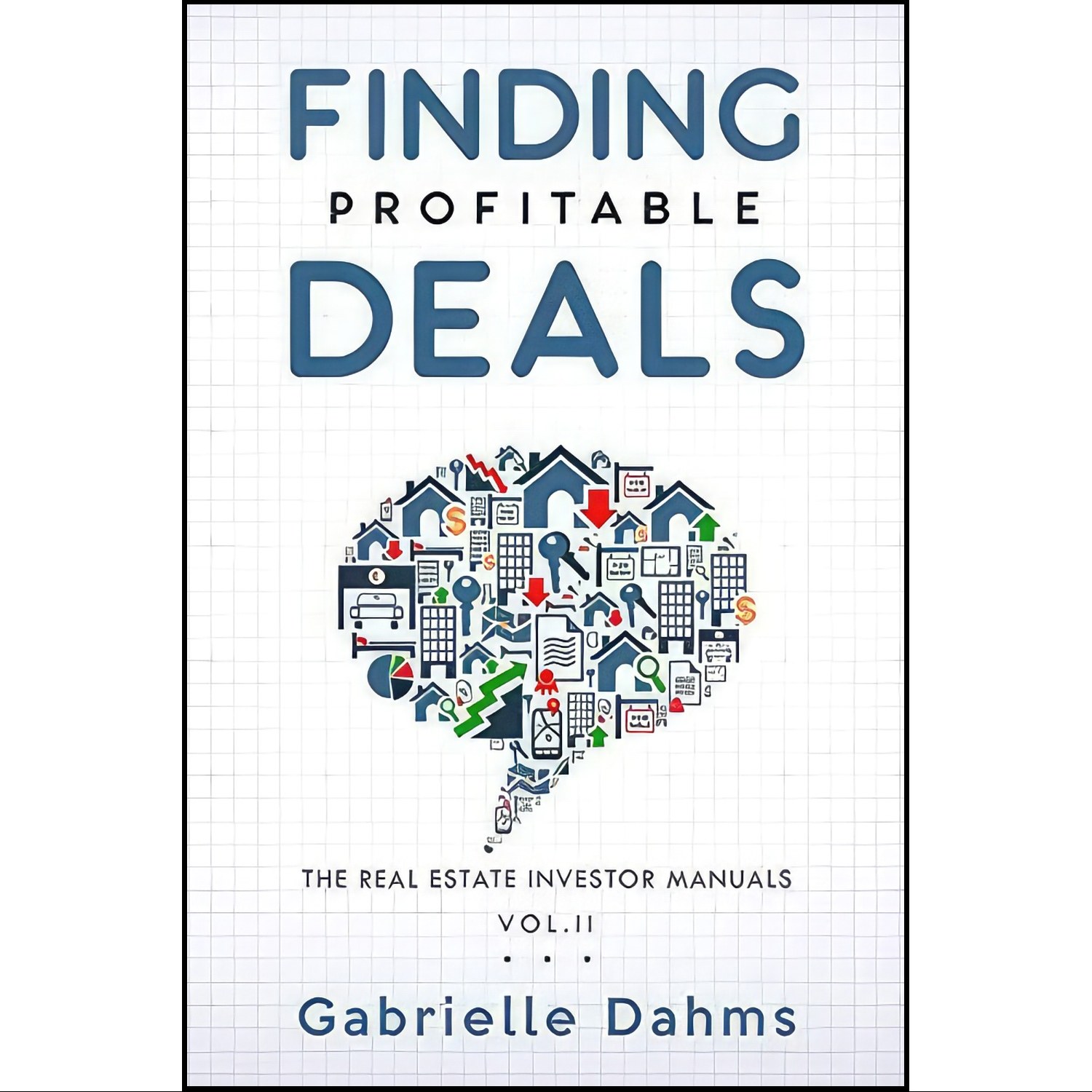 کتاب زبان اصلی Finding Profitable Deals اثر Gabrielle Dahms
