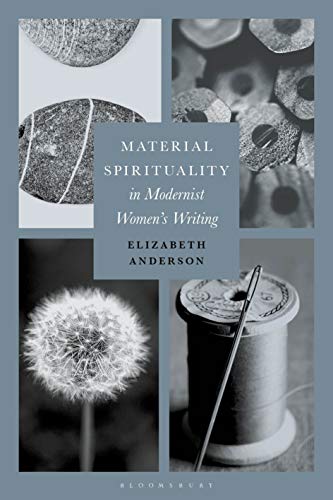 خرید و دانلود نسخه کامل کتاب Material Spirituality in Modernist Women’s Writing [2020] - PDF