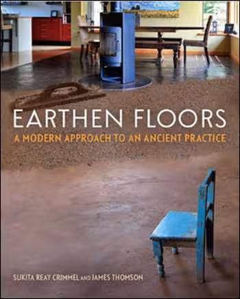 󾕇 دانلود کتاب Earthen Floors - A Modern Approach to an Ancient Practice - دانلود کتاب های دانشگاهی