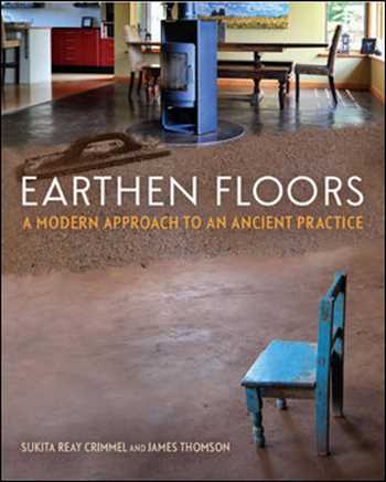  دانلود کتاب Earthen Floors - A Modern Approach to an Ancient Practice - دانلود کتاب های دانشگاهی