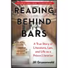 کتاب Reading behind Bars اثر Jill Grunenwald انتشارات Skyhorse