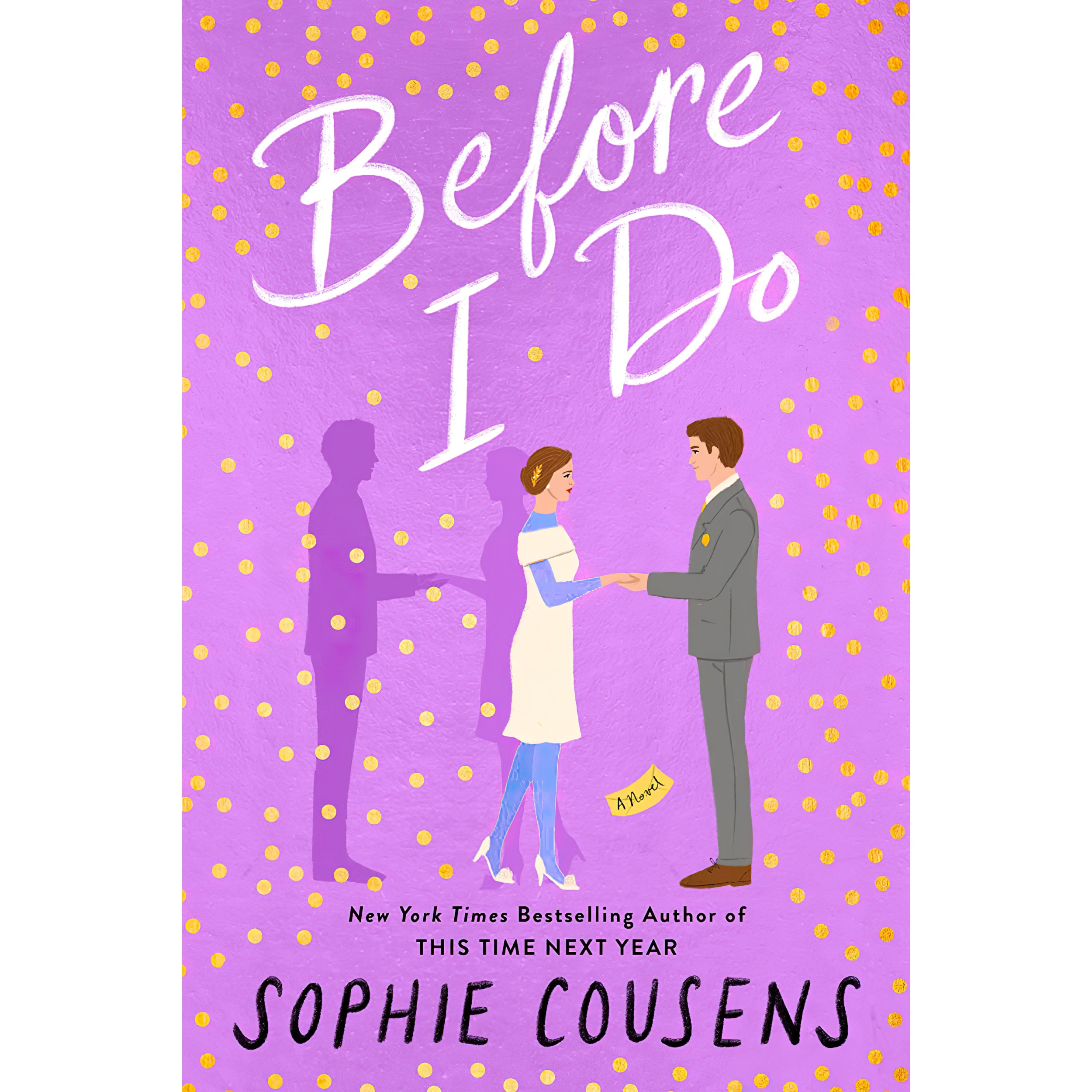 کتاب Before I Do اثر Sophie Cousens انتشارات GP Putnams Sons
