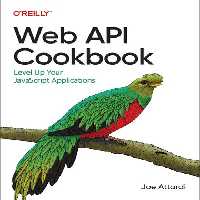 خرید و دانلود نسخه کامل کتاب Web API Cookbook: Level Up Your JavaScript Applications