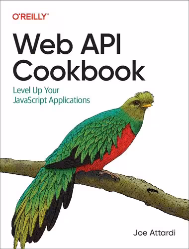 خرید و دانلود نسخه کامل کتاب Web API Cookbook: Level Up Your JavaScript Applications