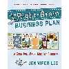 کتاب The Right-Brain Business Plan اثر جمعی از نویسندگان  انتشارات New World Library