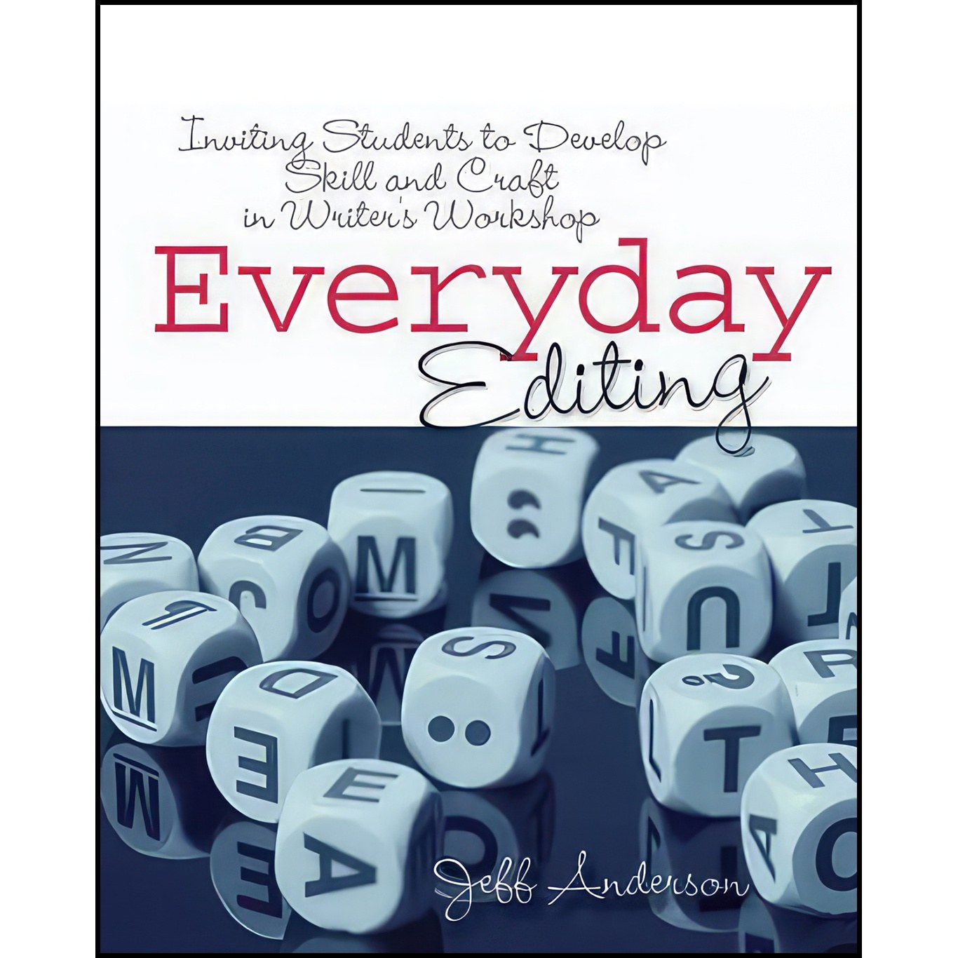 کتاب زبان اصلی Everyday Editing اثر Jeff Anderson