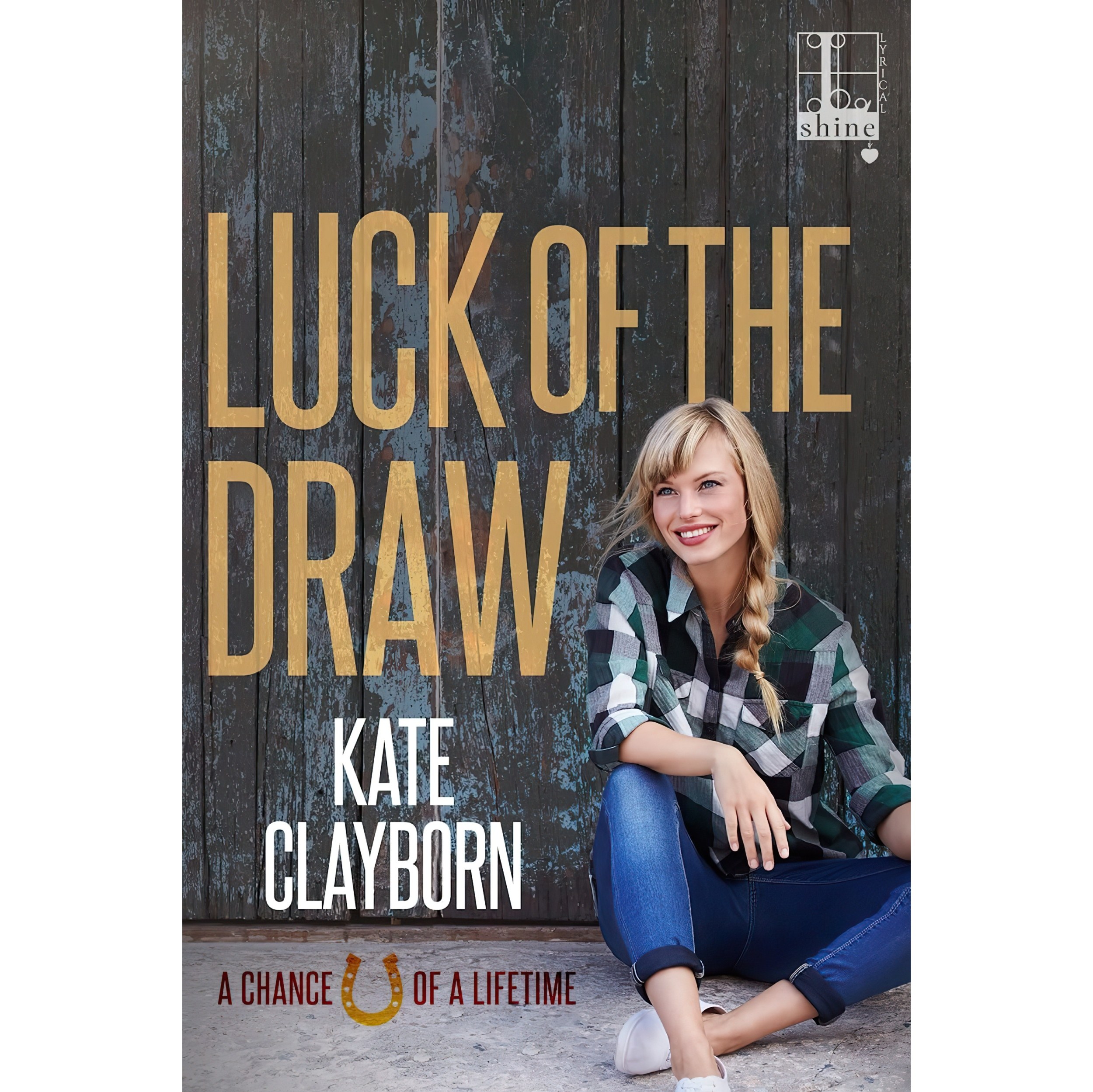 کتاب زبان اصلی Luck of the Draw Chance of a Lifetime اثر Kate Clayborn