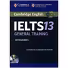 کتاب IELTS Cambridge 13 General اثر جمعی از نویسندگان انتشارات کمبریج 
