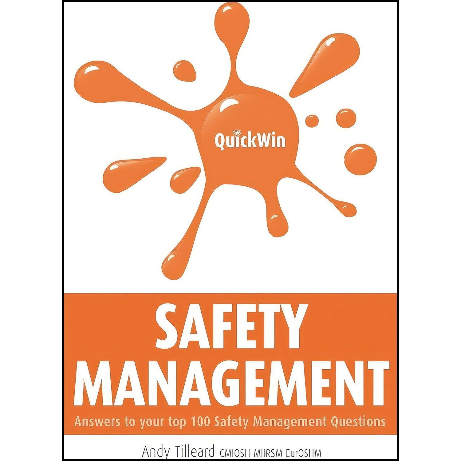 کتاب زبان اصلی Quick Win Safety Management اثر Andy Tilleard