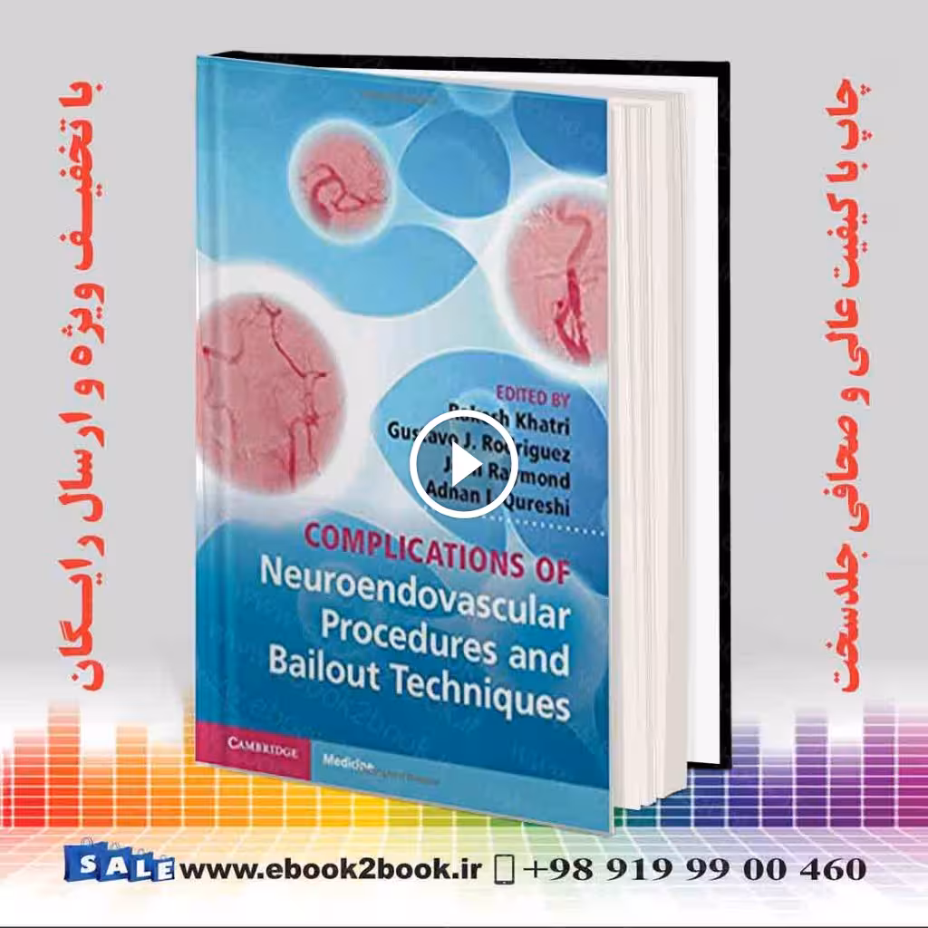 Complications of Neuroendovascular Procedures and Bailout Techniques