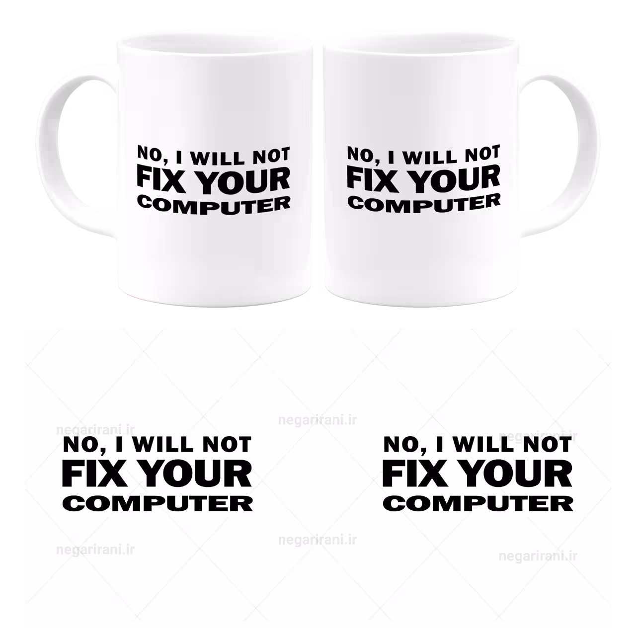 ماگ No,i will not fix your computer مدل Z20