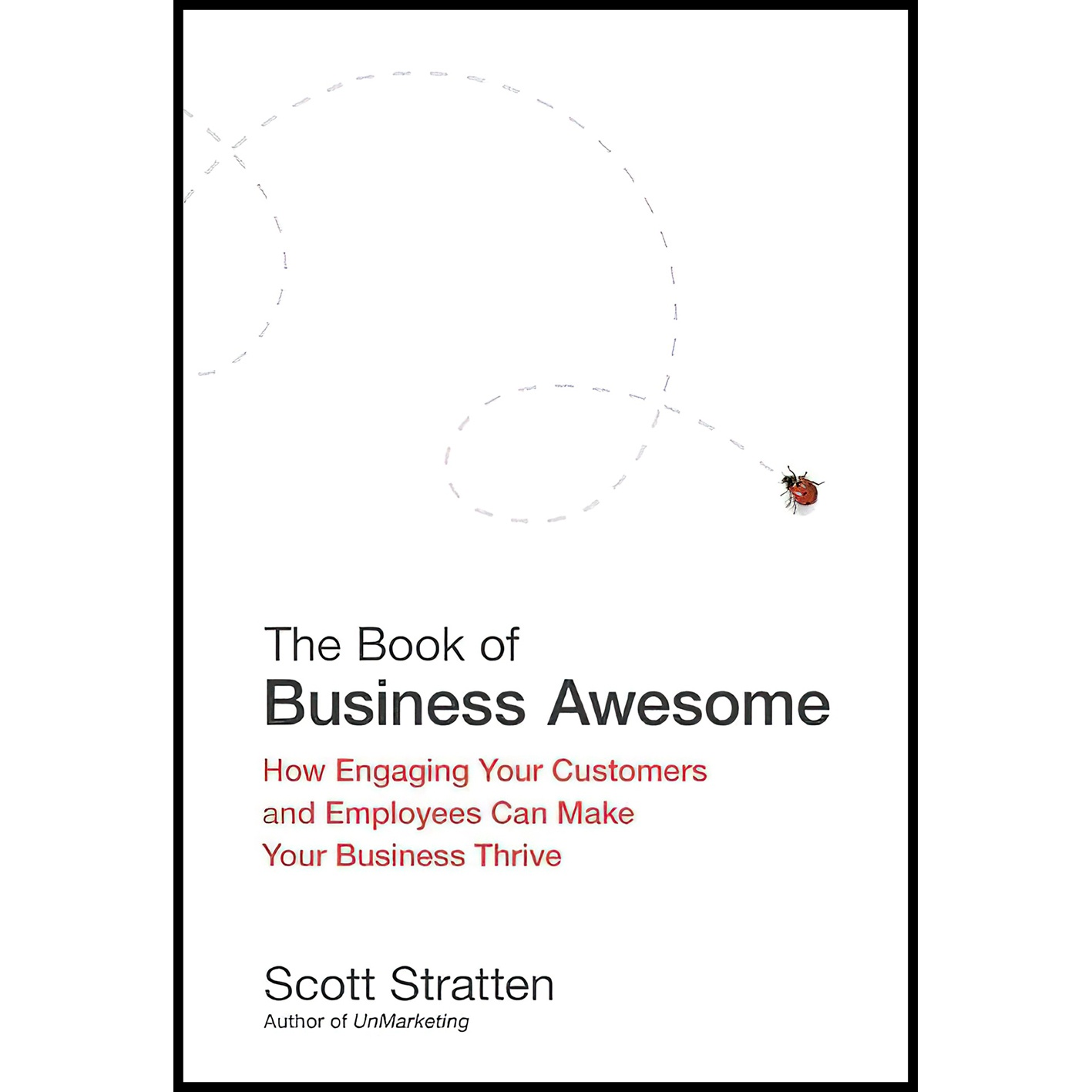 کتاب The Book of Business Awesome اثر Scott Stratten and Alison Kramer انتشارات Wiley