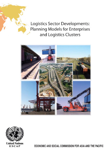 خرید و دانلود نسخه کامل کتاب Logistics Sector Developments: Planning Models for Enterprises and Logistics Clusters