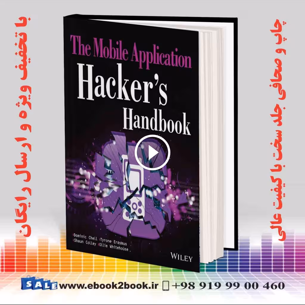 The Mobile Application Hacker’s Handbook