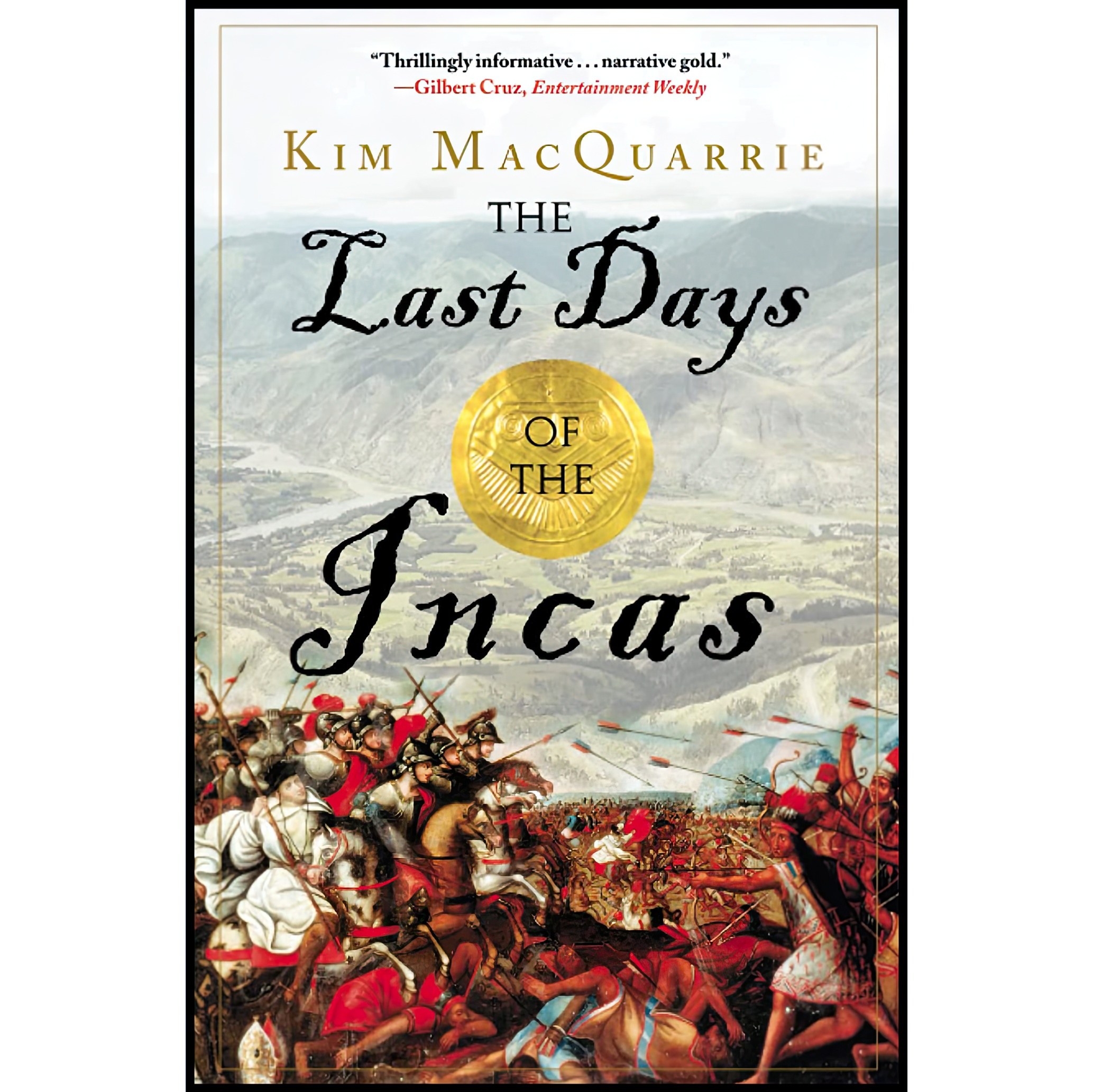 کتاب زبان اصلی The Last Days of the Incas اثر Kim MacQuarrie انتشارات تازه ها