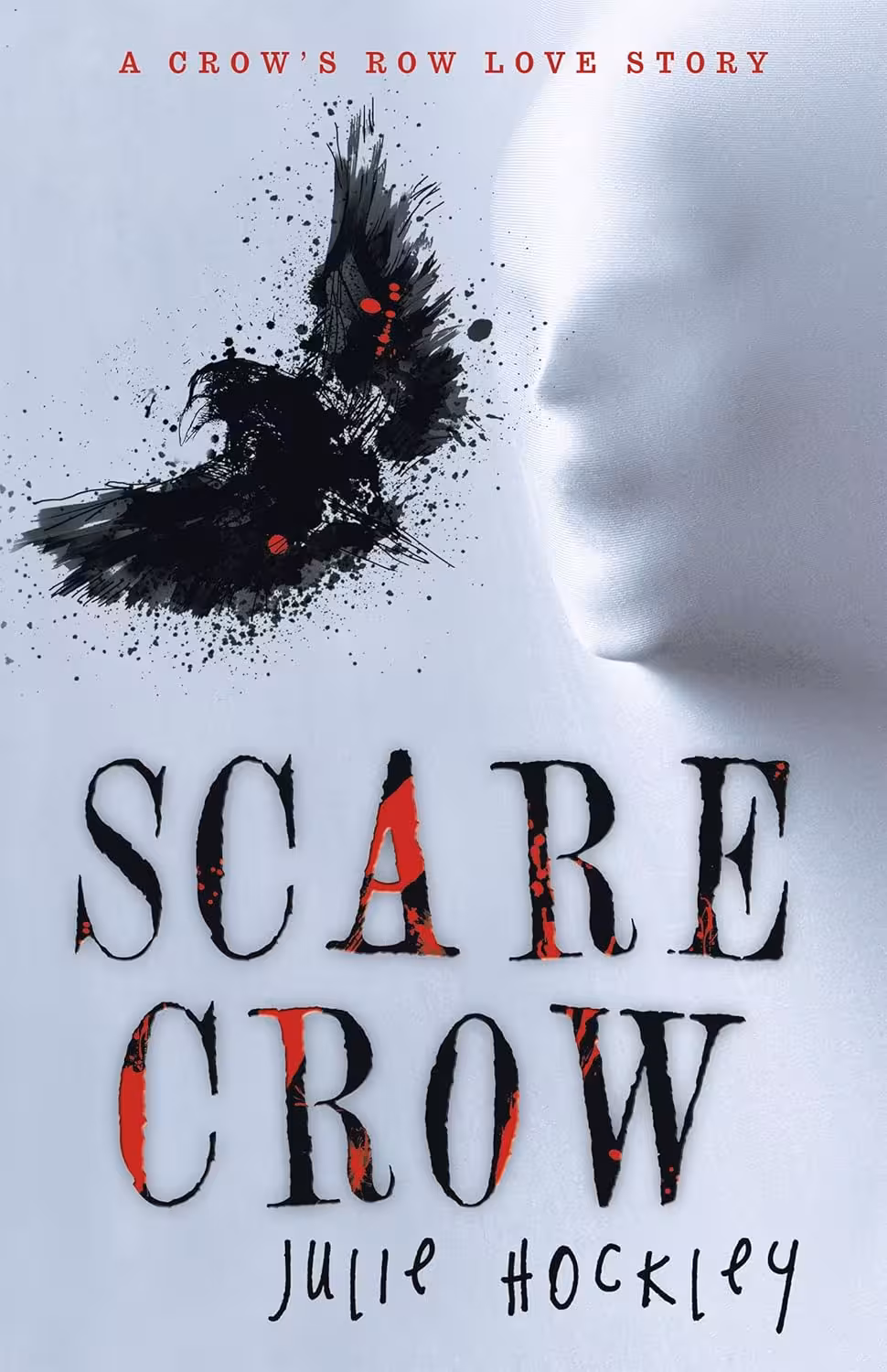 Scare Crow (Crow’s Row Book 2)
