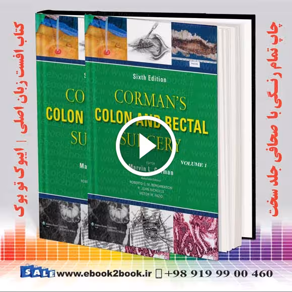 Corman’s Colon and Rectal Surgery Sixth Edition
