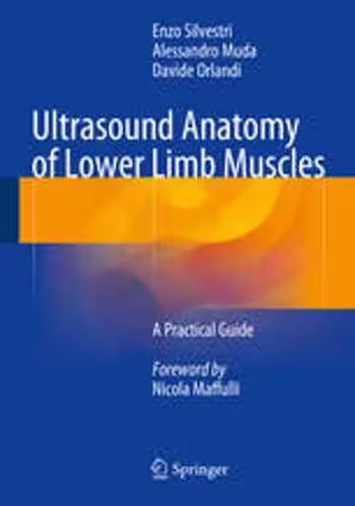 [PDF] دانلود کتاب Ultrasound Anatomy Of Lower Limb Muscles - A Practical Guide, 2015