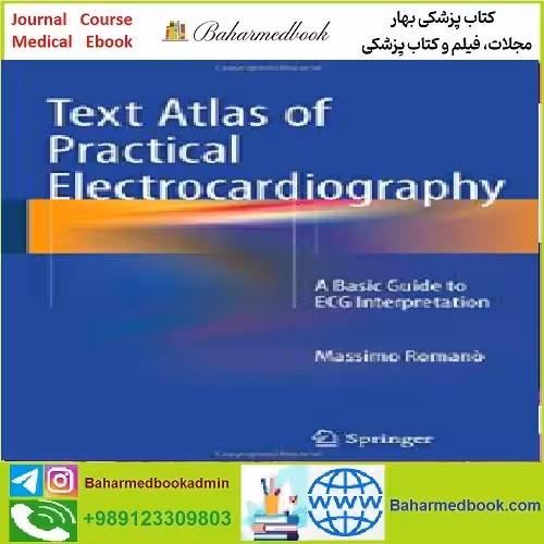 Text Atlas of Practical Electrocardiography A Basic Guide to ECG
