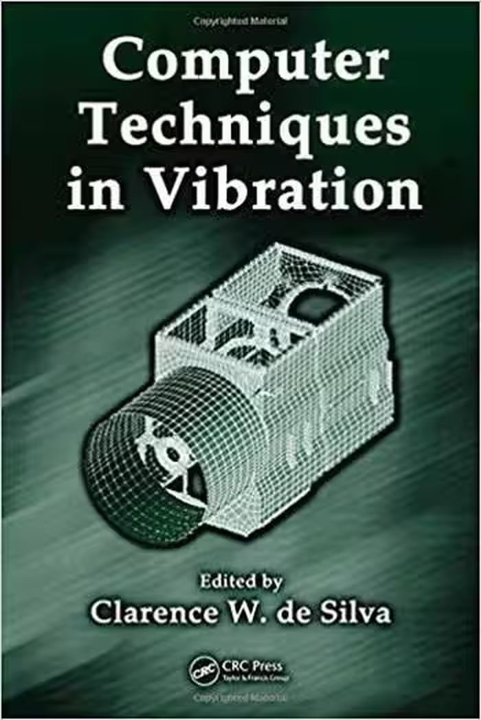 󾕇 دانلود کتاب de Silva C. W., Computer Techniques in Vibration, 2007 - دانلود کتاب های دانشگاهی