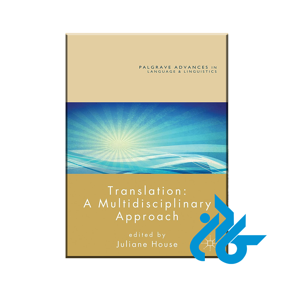 کتاب Translation A Multidisciplinary Approach با 50% تخفیف