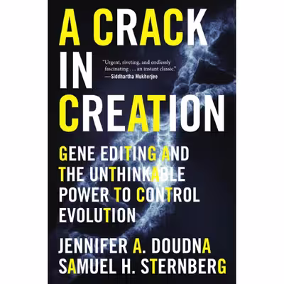 کتاب A Crack In Creation اثر Jennifer A. Doudna and Samuel H. Sternberg انتشارات Mariner Books