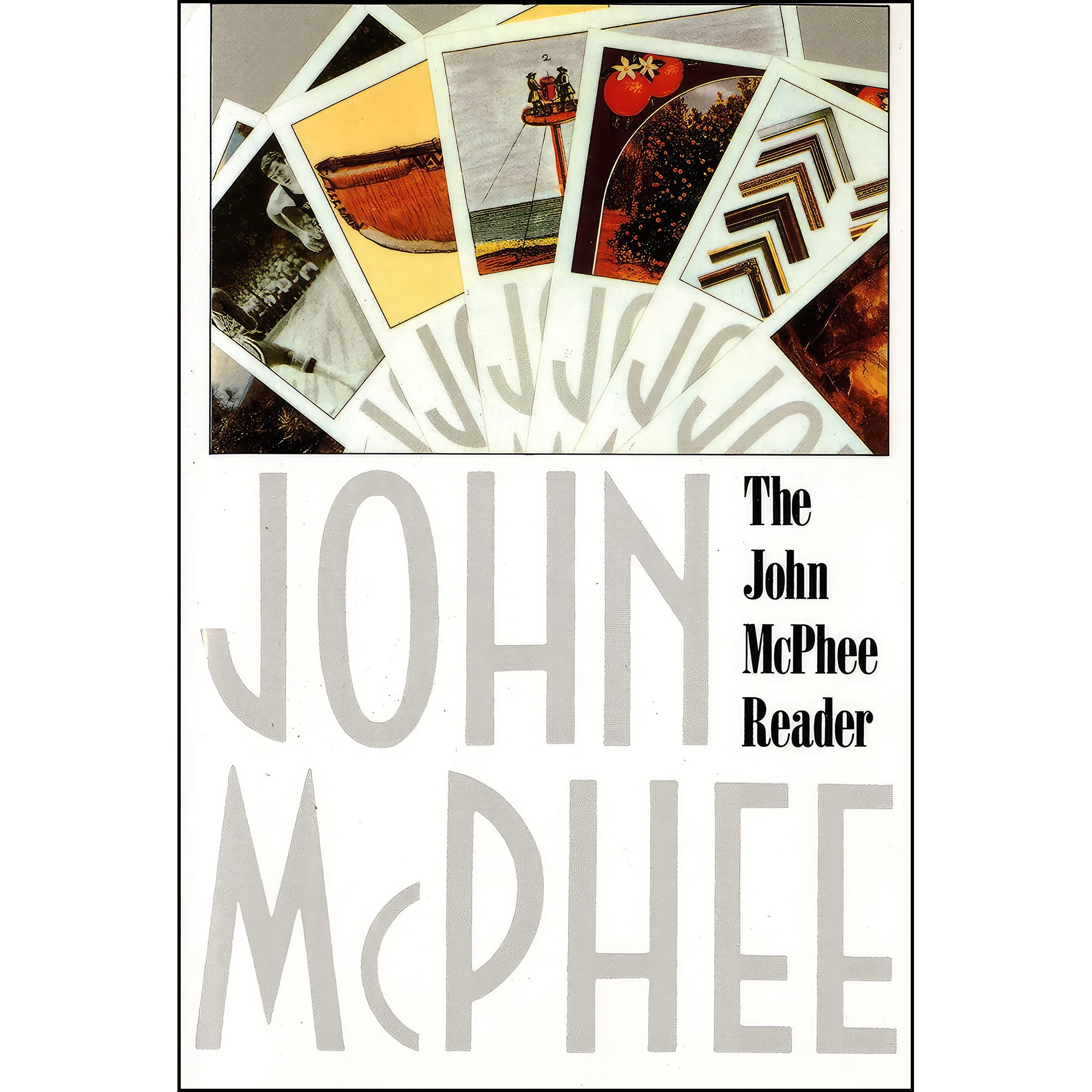 کتاب The John McPhee Reader اثر John McPhee and William L Howarth انتشارات Farrar, Straus and Giroux