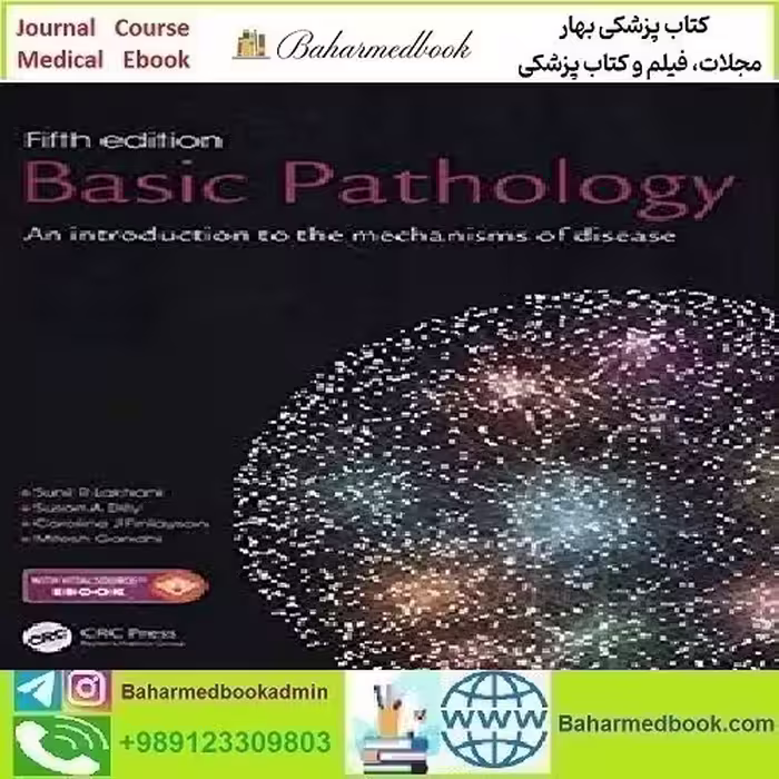 Basic Pathology An Introduction to the Mechanisms of Disease