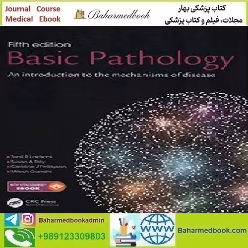 Basic Pathology An Introduction to the Mechanisms of Disease