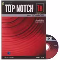 Top Notch 1B (وبراست سوم)(کتاب دانش آموز و کتاب کار و سی دی )(جنگل) اثر جوهان ساسلو ، آلن اسچر