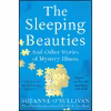 کتاب The Sleeping Beauties اثر Suzanne O;Sullivan انتشارات Picador