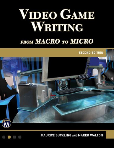 خرید و دانلود نسخه کامل کتاب Video Game Writing: From Macro to Micro