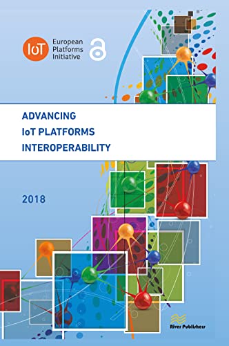 خرید و دانلود نسخه کامل کتاب Advancing IoT Platforms Interoperability
