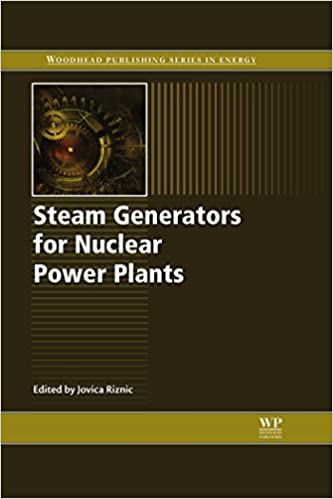  دانلود کتاب Steam Generators For Nuclear Power Plants, 2017 - دانلود کتاب های دانشگاهی