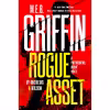 کتاب W. E. B. Griffin Rogue Asset by Andrews Wilson اثر Brian Andrews and Jeffrey Wilson انتشارات G.P. Putnams Sons