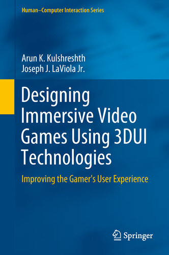 خرید و دانلود نسخه کامل کتاب Designing Immersive Video Games Using 3DUI Technologies : Improving the Gamer’s User Experience