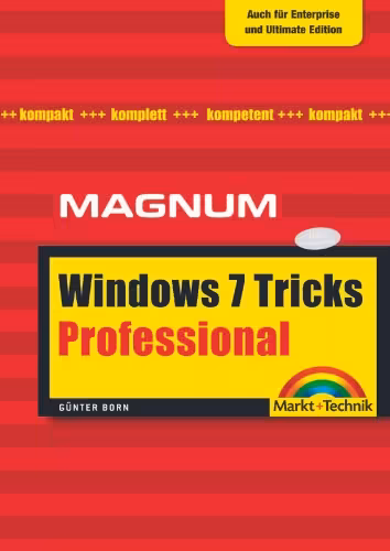 خرید و دانلود نسخه کامل کتاب Windows 7 Professional Tricks: Kompakt, komplett, kompetent (Magnum)