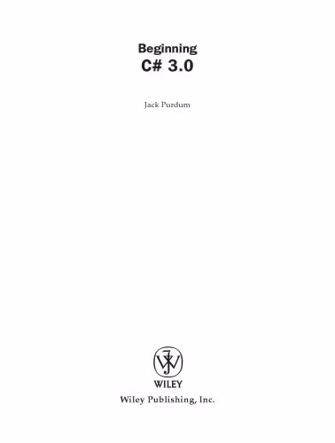 خرید و دانلود نسخه کامل کتاب Beginning C# 3.0: an introduction to object oriented programming