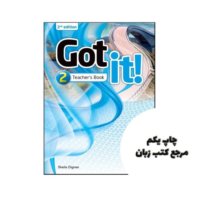 کتاب Got it 2 2nd Teachers Book نویسنده by sheila dignen