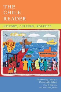 خرید و دانلود نسخه کامل کتاب The Chile Reader: History, Culture, Politics - PDF