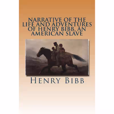 کتاب Narrative of the Life and Adventures of Henry Bibb اثر Henry Bibb انتشارات Outlook Verlag