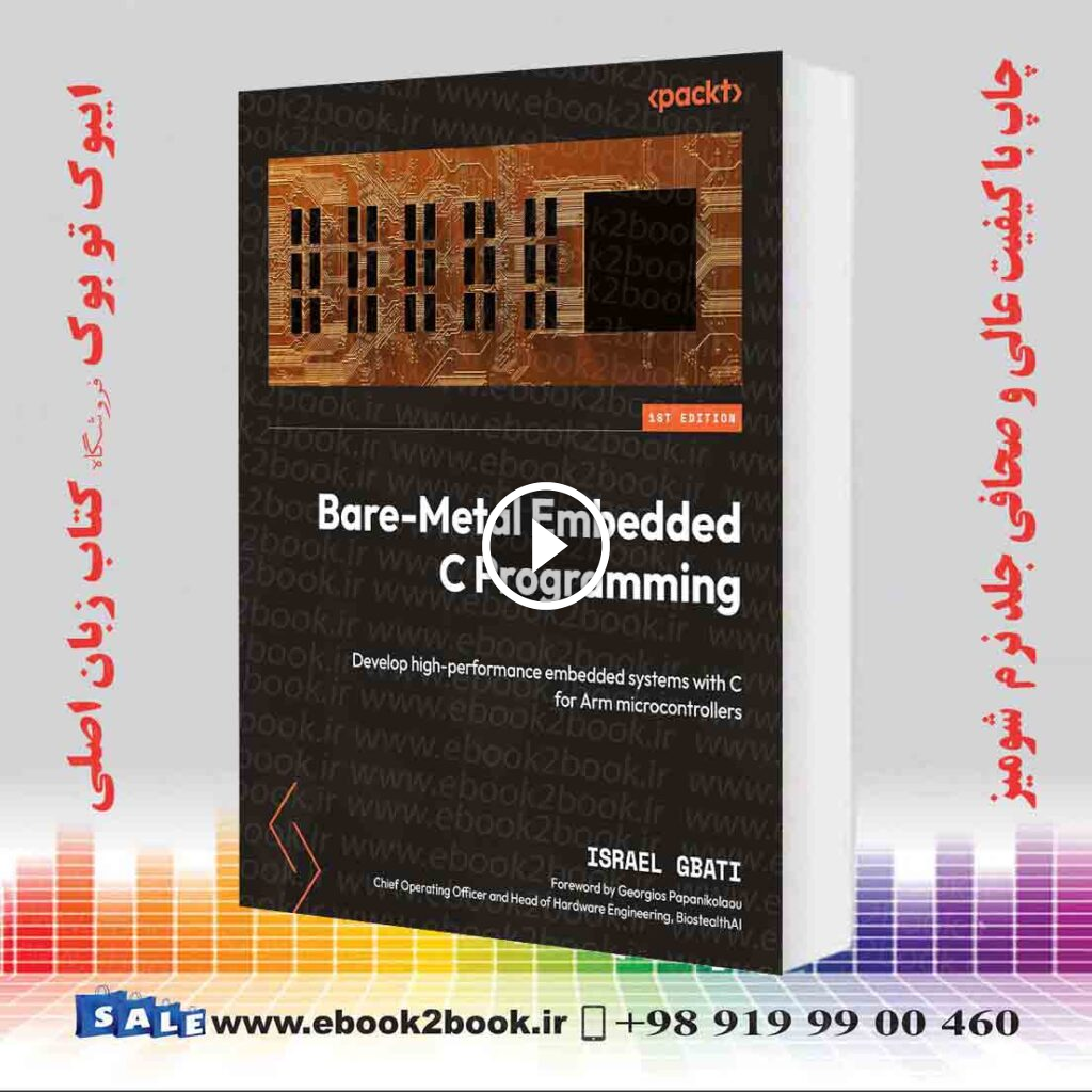 Bare-Metal Embedded C Programming