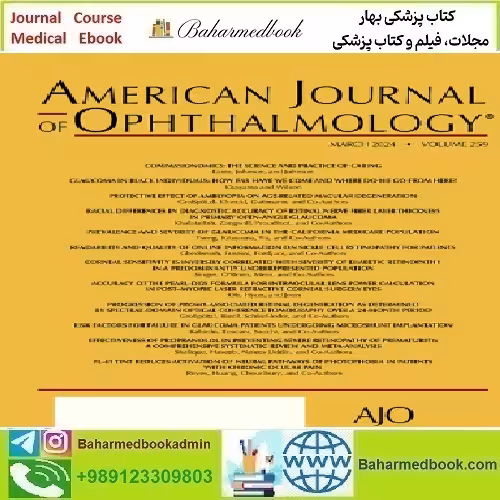American Journal of Ophthalmology Volume 257 to 259 2024