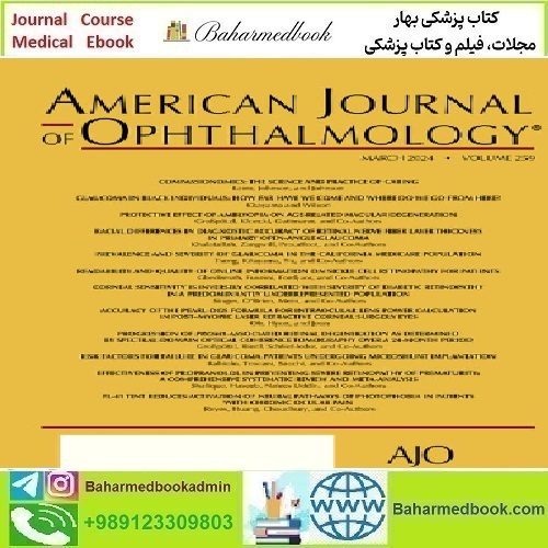 American Journal of Ophthalmology Volume 257 to 259 2024