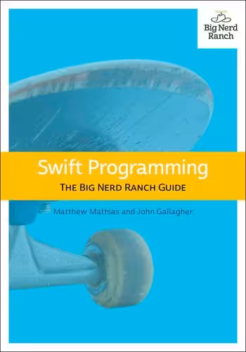 خرید و دانلود نسخه کامل کتاب Swift Programming: The Big Nerd Ranch Guide